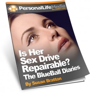 Is Her Sex Drive Repairable? "The Blue Ball Diaries"