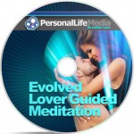 Evolved Lover Guided Meditation