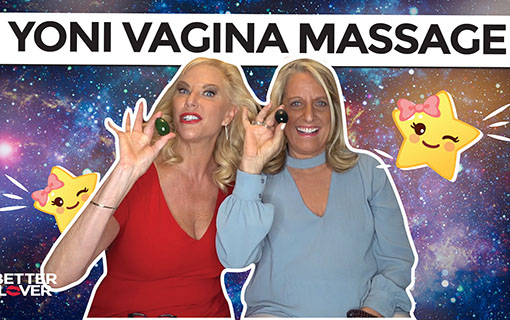 Yoni Vagina Massage Techniques From Two Sexperts (VIDEO)