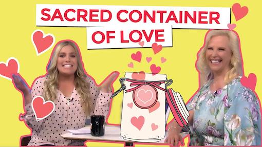 Sacred Container of Love Couples Exercise (VIDEO)