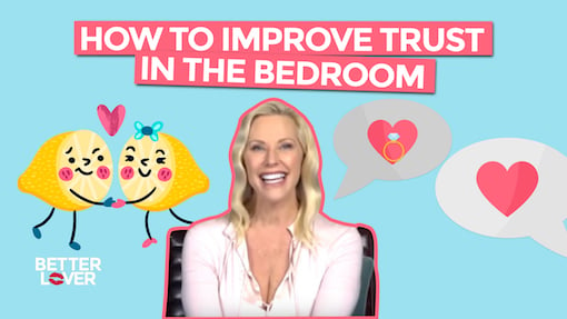 How To Improve Trust In The Bedroom