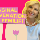Femilift for Vaginal Lubrication and Anti-Aging