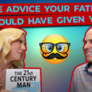 The Advice Your Father Should Have Given You