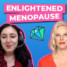 Enlightened Menopause (VIDEO)